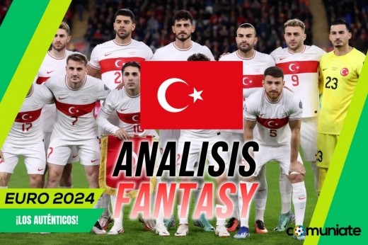 Análisis Fantasy de Turquía para la Eurocopa 2024: once posible, convocatoria y jugadores destacados