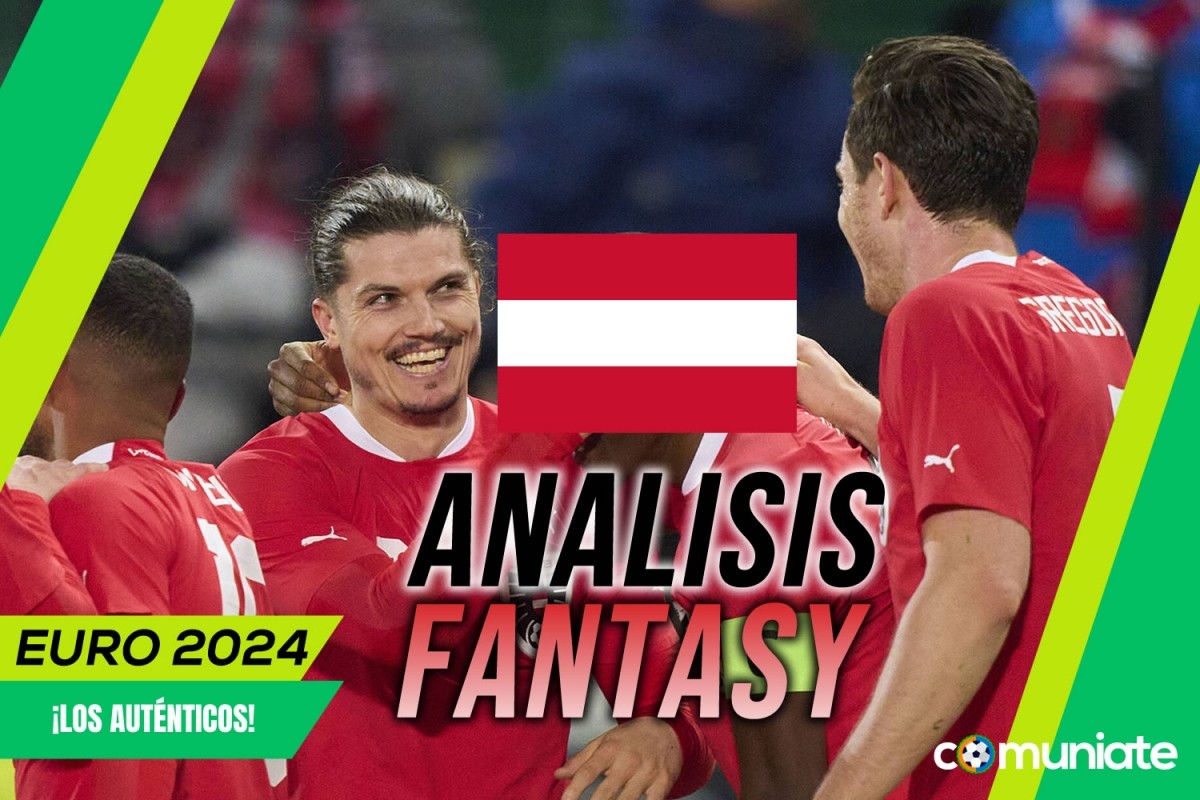 Análisis Fantasy de Austria para la Eurocopa 2024: once posible, convocatoria y jugadores destacados